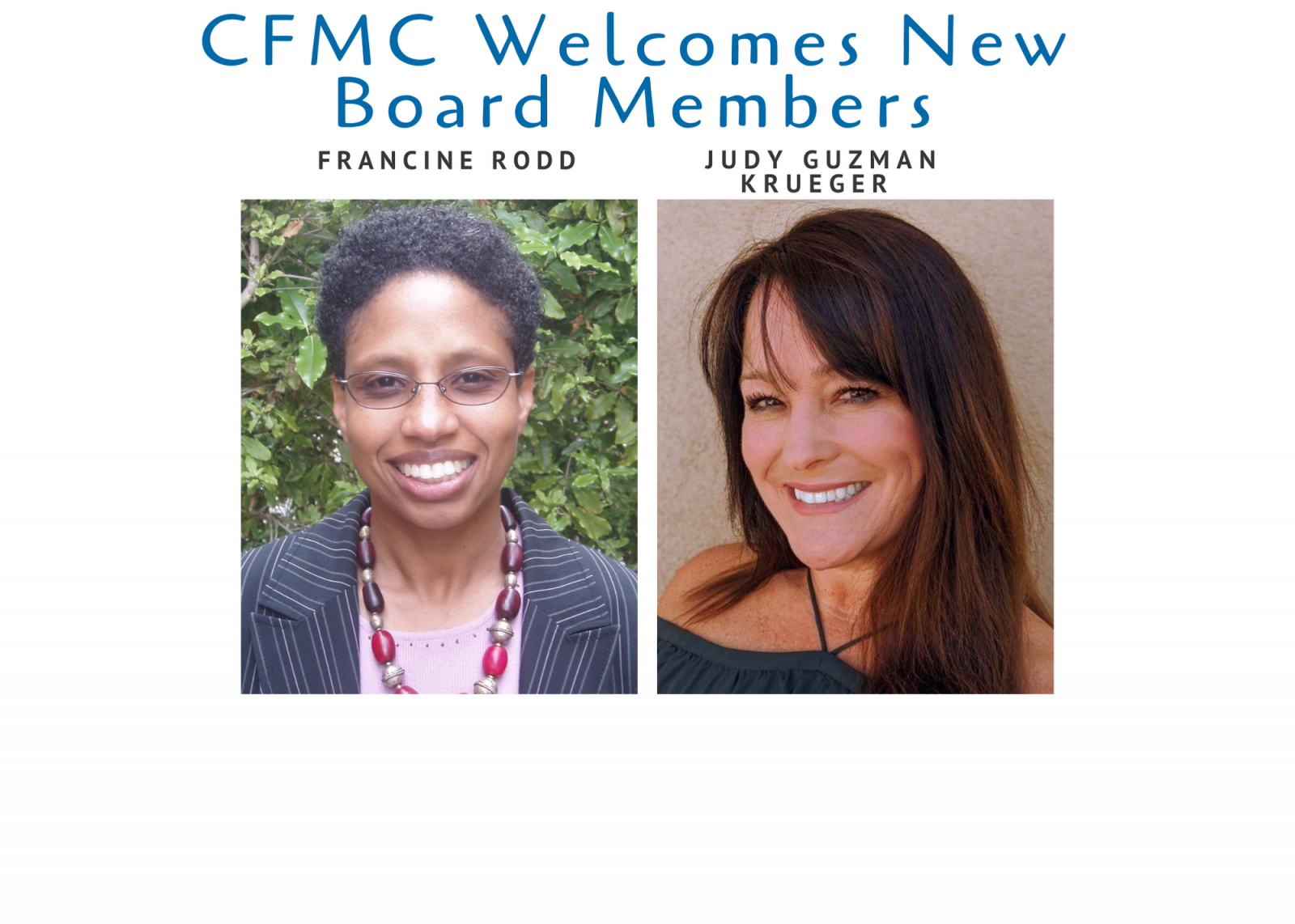 CFMC Names Francine Rodd, Judy Guzman Krueger to Board of Directors